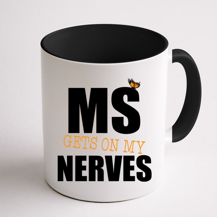 MS Gets On My Nerves Multiple Sclerosis Mug
