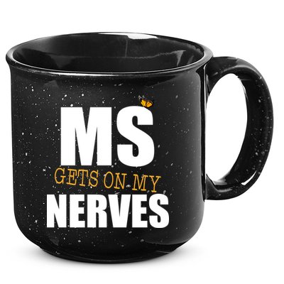 MS Gets On My Nerves Multiple Sclerosis 15oz Campfire Ceramic Mug