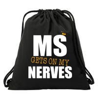 MS Gets On My Nerves Multiple Sclerosis Drawstring Bag