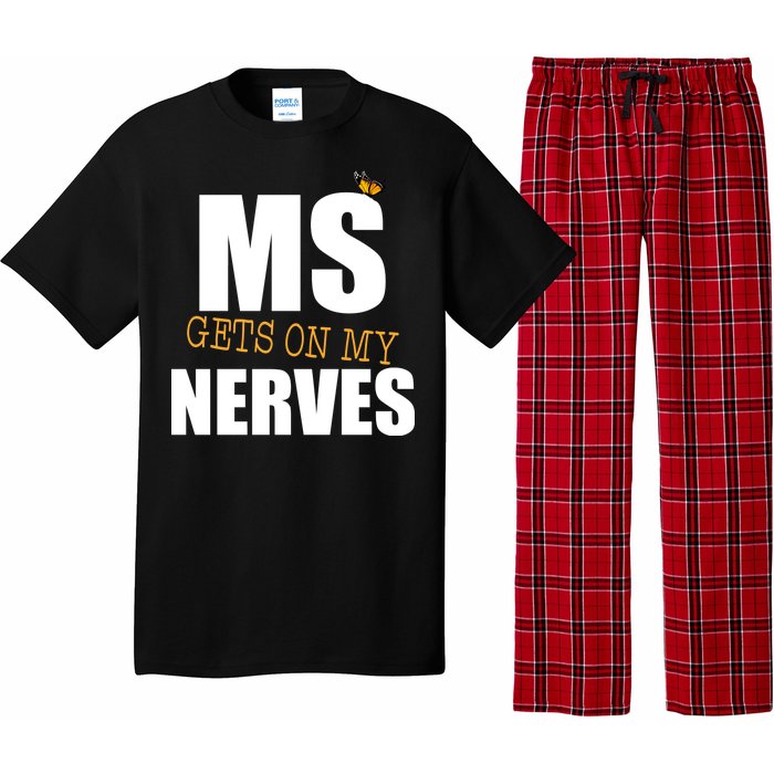 MS Gets On My Nerves Multiple Sclerosis Pajama Set