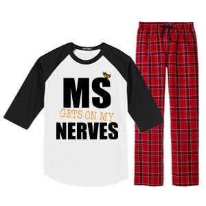 MS Gets On My Nerves Multiple Sclerosis Raglan Sleeve Pajama Set