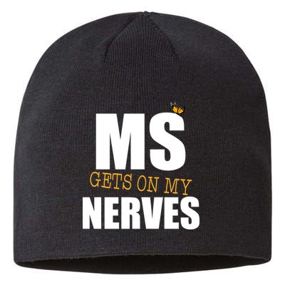 MS Gets On My Nerves Multiple Sclerosis Sustainable Beanie