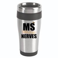 MS Gets On My Nerves Multiple Sclerosis 16oz Travel Tumbler