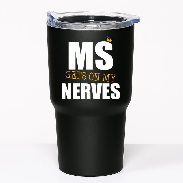 MS Gets On My Nerves Multiple Sclerosis Tumbler