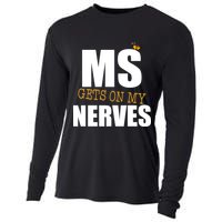 MS Gets On My Nerves Multiple Sclerosis Cooling Performance Long Sleeve Crew