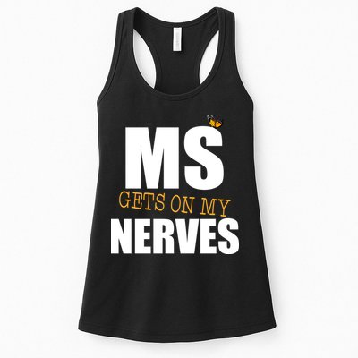 MS Gets On My Nerves Multiple Sclerosis Womens Tank Top