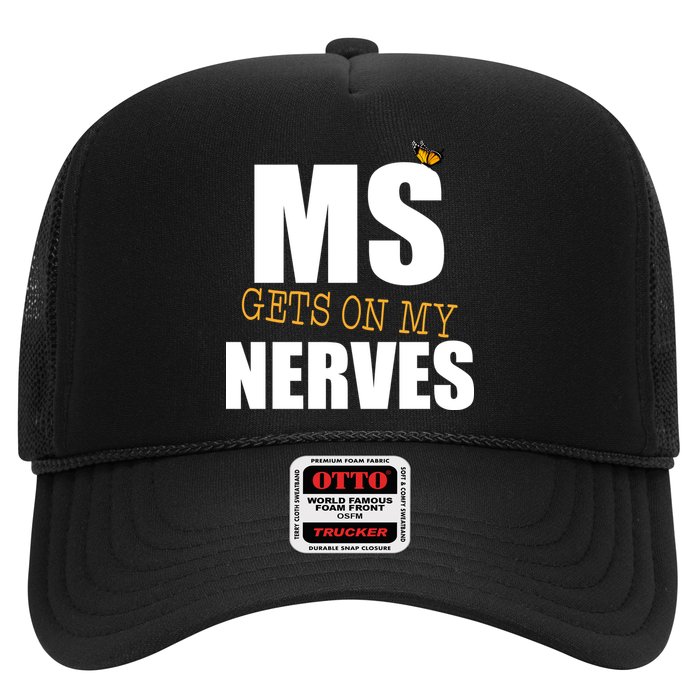 MS Gets On My Nerves Multiple Sclerosis Trucker Hat