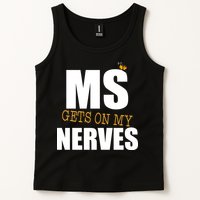 MS Gets On My Nerves Multiple Sclerosis Tank Top