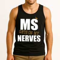 MS Gets On My Nerves Multiple Sclerosis Tank Top