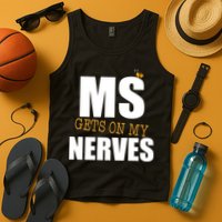 MS Gets On My Nerves Multiple Sclerosis Tank Top