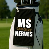 MS Gets On My Nerves Multiple Sclerosis Golf Towel