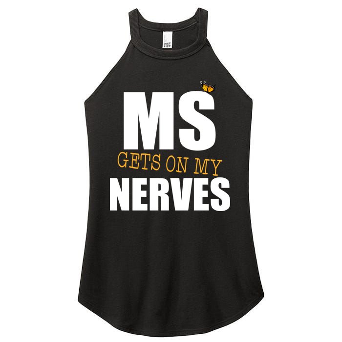 MS Gets On My Nerves Multiple Sclerosis Women's Perfect Tri Rocker Tank