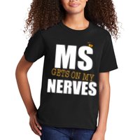 MS Gets On My Nerves Multiple Sclerosis Kids T-Shirt