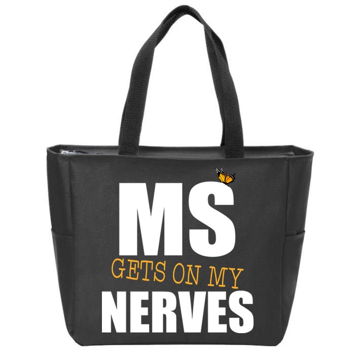 MS Gets On My Nerves Multiple Sclerosis Zip Tote Bag