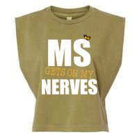 MS Gets On My Nerves Multiple Sclerosis Garment-Dyed Women's Muscle Tee