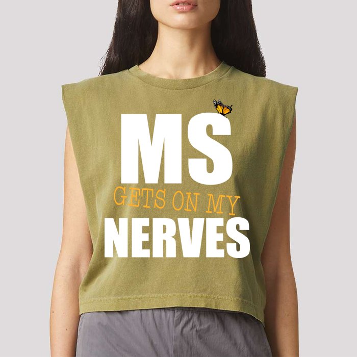 MS Gets On My Nerves Multiple Sclerosis Garment-Dyed Women's Muscle Tee