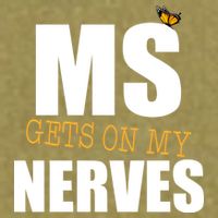 MS Gets On My Nerves Multiple Sclerosis Garment-Dyed Women's Muscle Tee