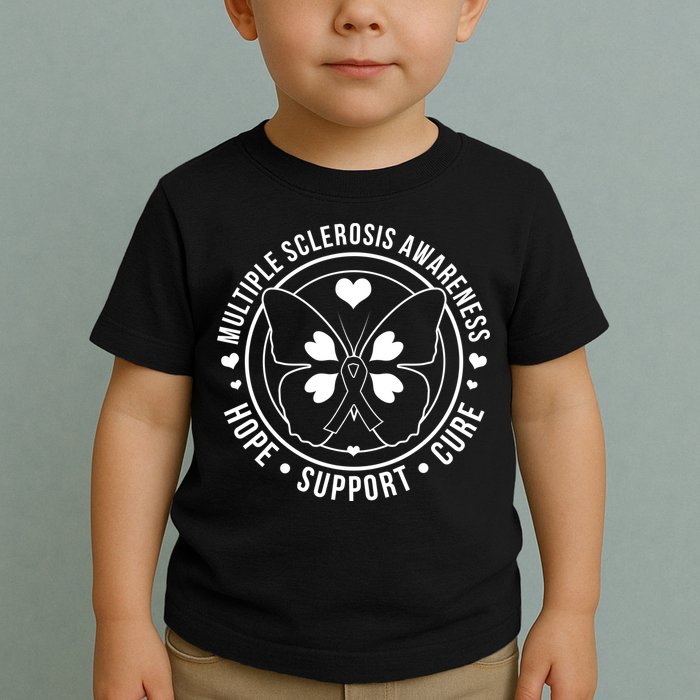 MS Multiple Sclerosis Awareness Hope Support Cure Toddler T-Shirt