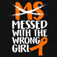 MS Multiple Sclerosis Messed With The Wrong Chick Ladies PosiCharge Tri-Blend Wicking Tank