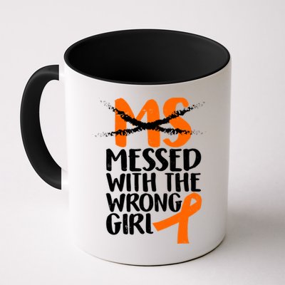 MS Multiple Sclerosis Messed With The Wrong Chick Mug