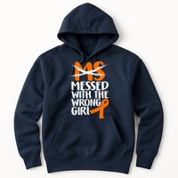 MS Multiple Sclerosis Messed With The Wrong Chick Hoodie