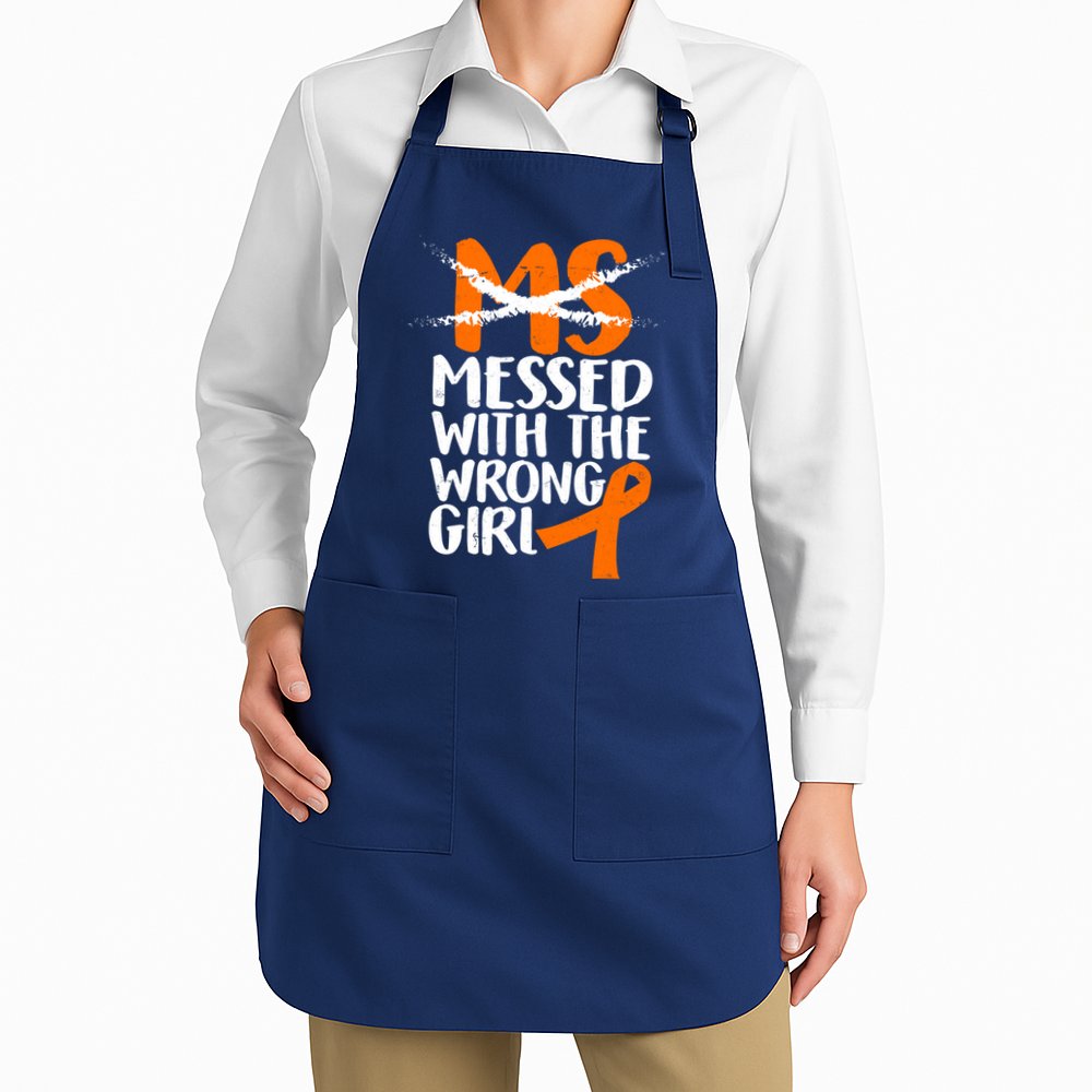 MS Multiple Sclerosis Messed With The Wrong Chick Apron