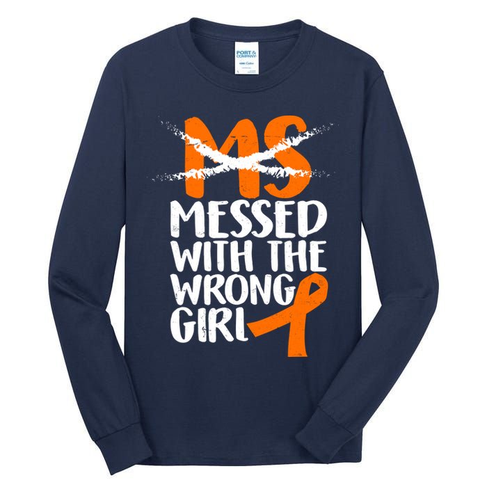 MS Multiple Sclerosis Messed With The Wrong Chick Tall Long Sleeve T-Shirt