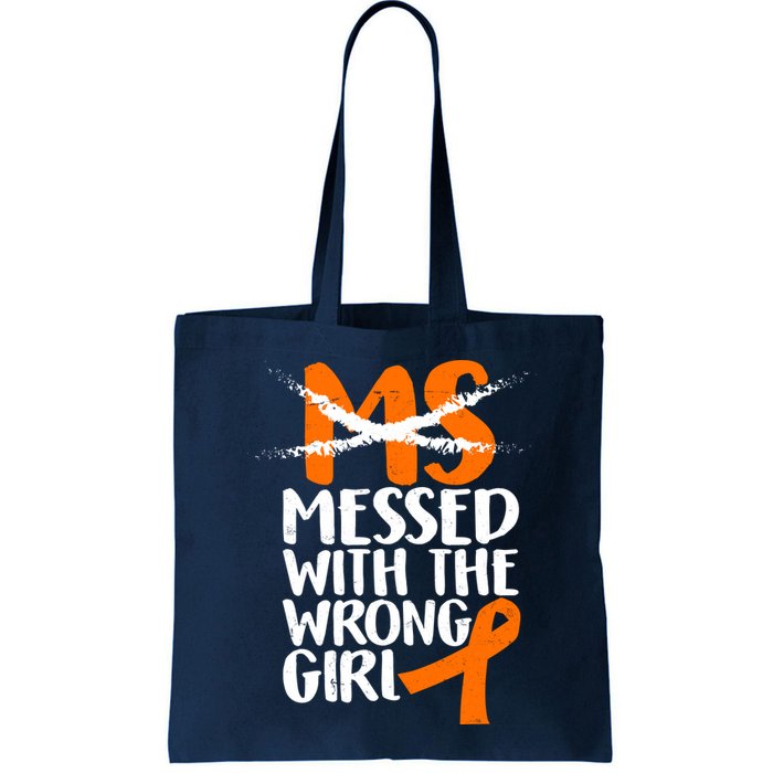 MS Multiple Sclerosis Messed With The Wrong Chick Bag