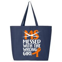 MS Multiple Sclerosis Messed With The Wrong Chick 25L Jumbo Tote