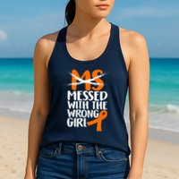 MS Multiple Sclerosis Messed With The Wrong Chick Womens Tank Top