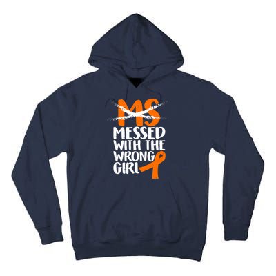 MS Multiple Sclerosis Messed With The Wrong Chick Tall Hoodie
