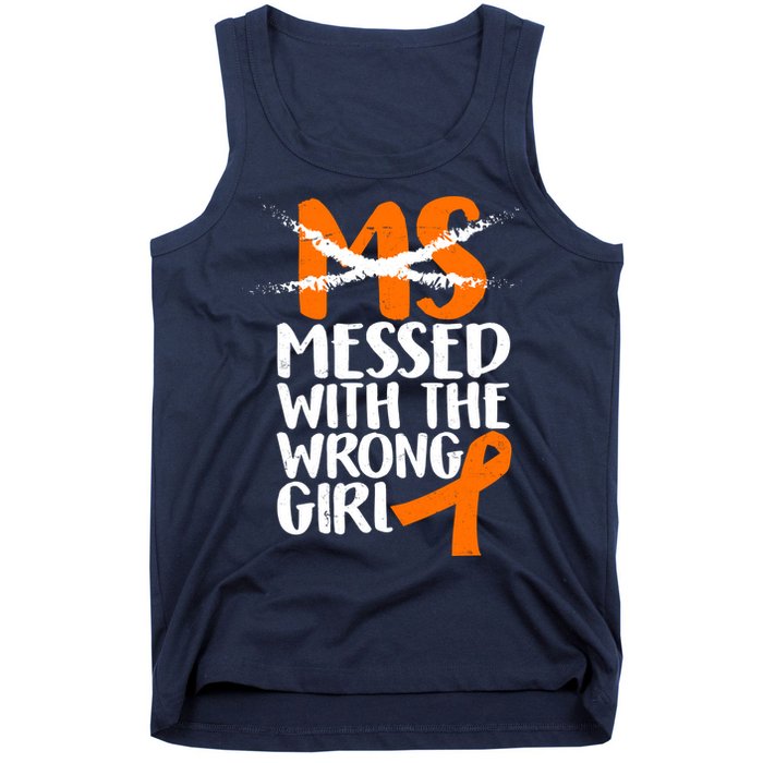MS Multiple Sclerosis Messed With The Wrong Chick Tank Top