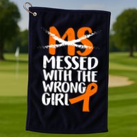MS Multiple Sclerosis Messed With The Wrong Chick Golf Towel