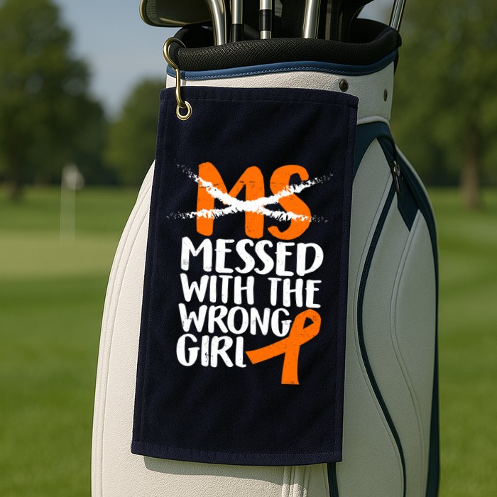 MS Multiple Sclerosis Messed With The Wrong Chick Golf Towel