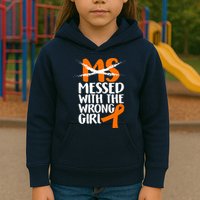 MS Multiple Sclerosis Messed With The Wrong Chick Kids Hoodie