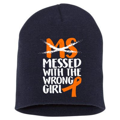 MS Multiple Sclerosis Messed With The Wrong Chick Short Acrylic Beanie