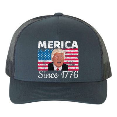 Merica Since 1776 4th Of July Trump Party Gift Funny Gift Funny Gift Yupoong Adult 5-Panel Trucker Hat