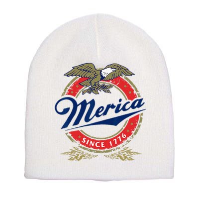 Merica Since 1776 Funny 4th Of July Merica Since 1776 Short Acrylic Beanie