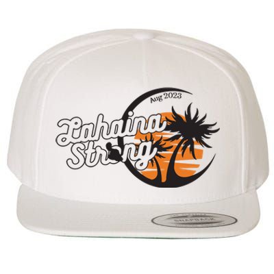 Maui Strong 100% Of Profits For Relief Efforts Maui Support Wool Snapback Cap