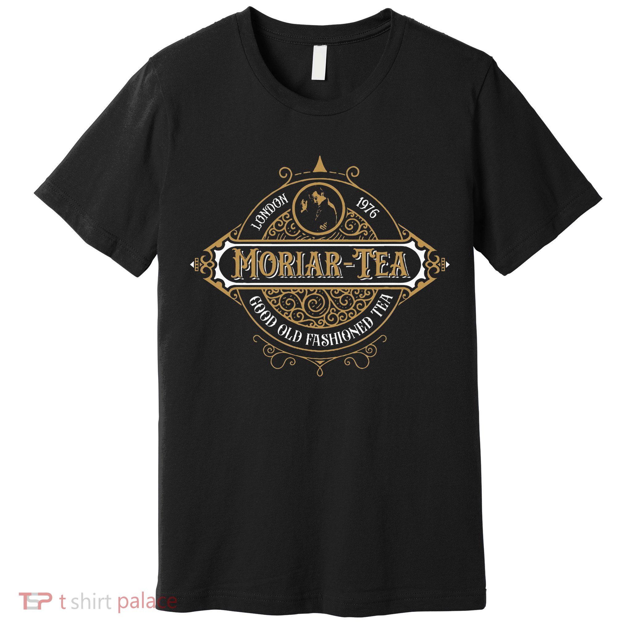 Moriartea Since 1976 Good Old Fashioned Tea Premium T-Shirt