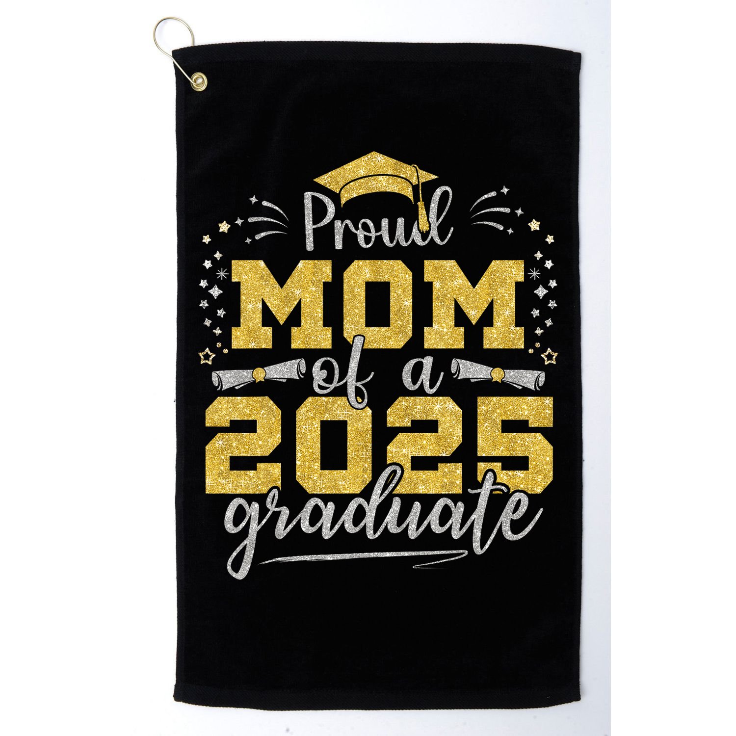 Mom Senior 2025 Proud Mom Of A Class Of 2025 Graduate Golf Towel