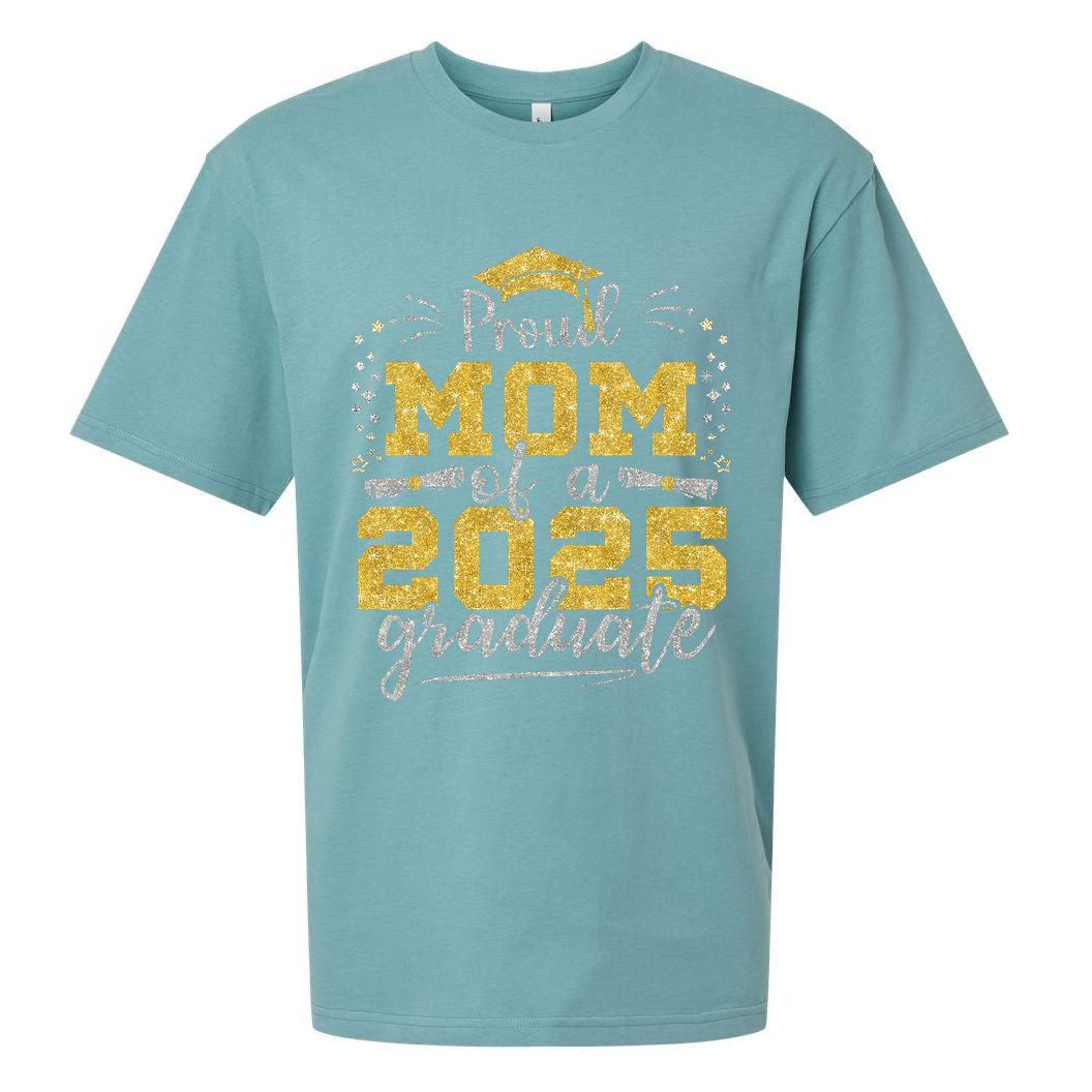 Mom Senior 2025 Proud Mom Of A Class Of 2025 Graduate Sueded Cloud Jersey T-Shirt