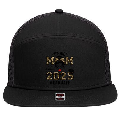 Mom Senior 2025 Proud Mom Of A Class Of 2025 Graduate Gift 7 Panel Mesh Trucker Snapback Hat