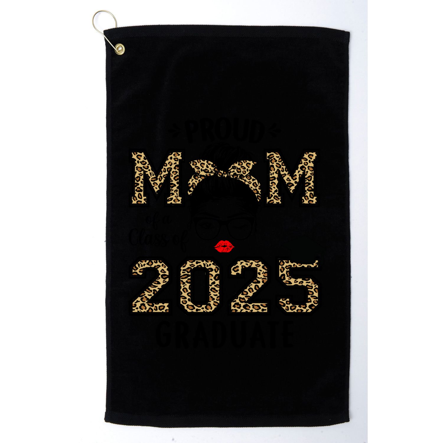 Mom Senior 2025 Proud Mom Of A Class Of 2025 Graduate Gift Golf Towel