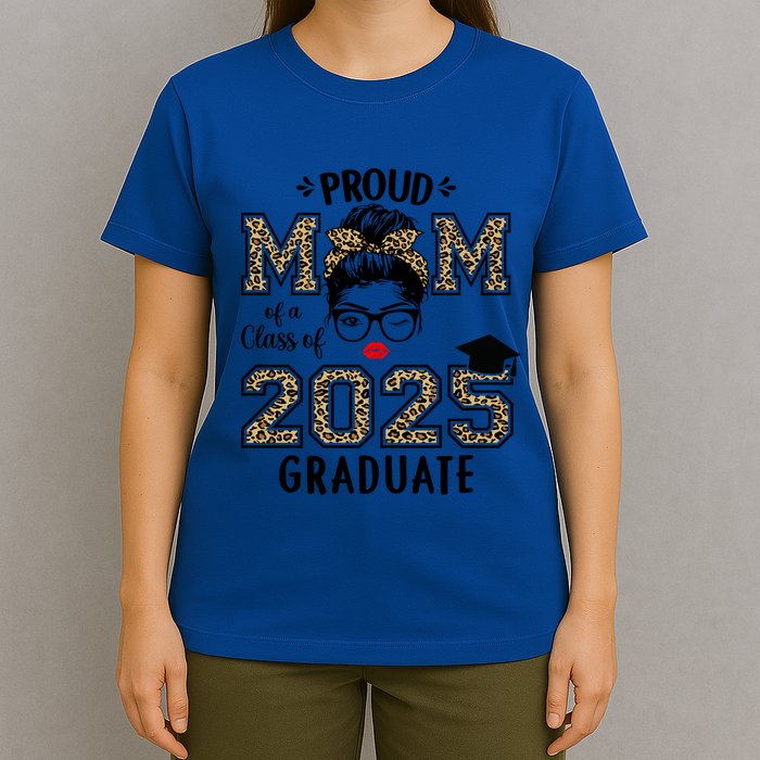 Mom Senior 2025 Proud Mom Of A Class Of 2025 Graduate Gift T-Shirt