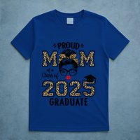 Mom Senior 2025 Proud Mom Of A Class Of 2025 Graduate Gift T-Shirt