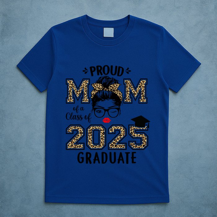 Mom Senior 2025 Proud Mom Of A Class Of 2025 Graduate Gift T-Shirt