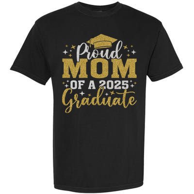 Mom Senior 2025 Proud Mom Of A Class Of 2025 Graduate Garment-Dyed Heavyweight T-Shirt