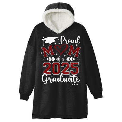 Mom Senior 2025 Proud Mom Of A Class Of 2025 Graduate Hooded Wearable Blanket