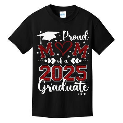 Mom Senior 2025 Proud Mom Of A Class Of 2025 Graduate Kids T-Shirt